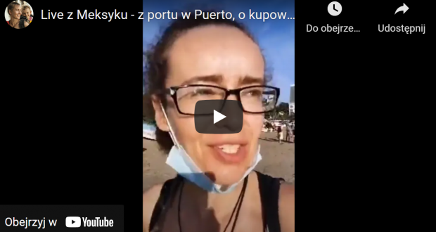 Live z Meksyku 22 - z portu w Puerto o kupowaniu ryb i o tym, co się dzieje rankami na plaży